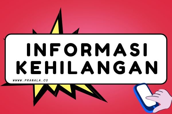 INFO KEHILANGAN