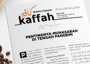 Buletin Kaffah Edisi 200; Pentingnya Muhasabah di tengah Pandemi