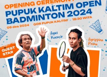Bulutangkis Open Pupuk Kaltim 2024 Dimulai Malam Ini, Dimeriahkan Agus Koencir dan Agrippina Prima