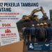 Ratusan Pekerja Tambang di Bontang Kena PHK Dipicu Penurunan Kuota Produksi